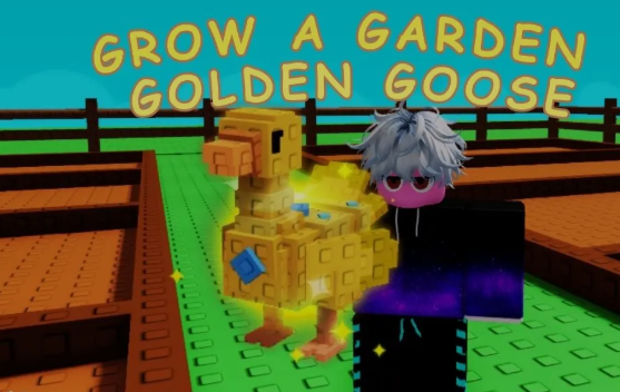 Grow a Garden Golden Goose